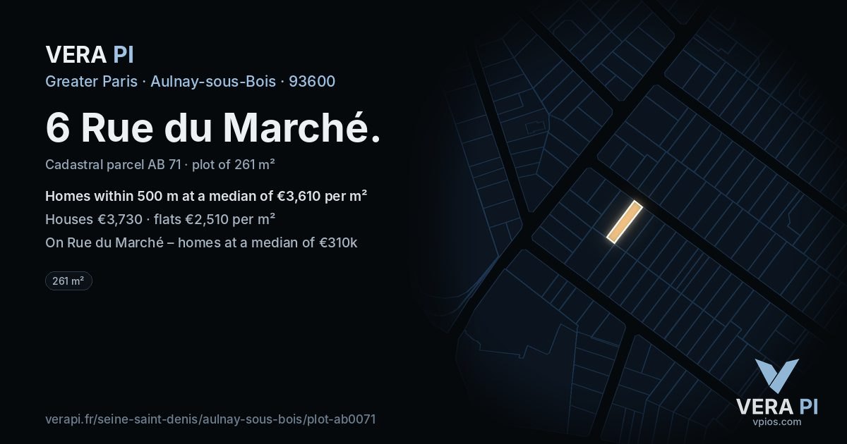 6 Rue du Marché, Aulnay-sous-Bois at night – the plot lit, the parcels around coloured by the prices near them