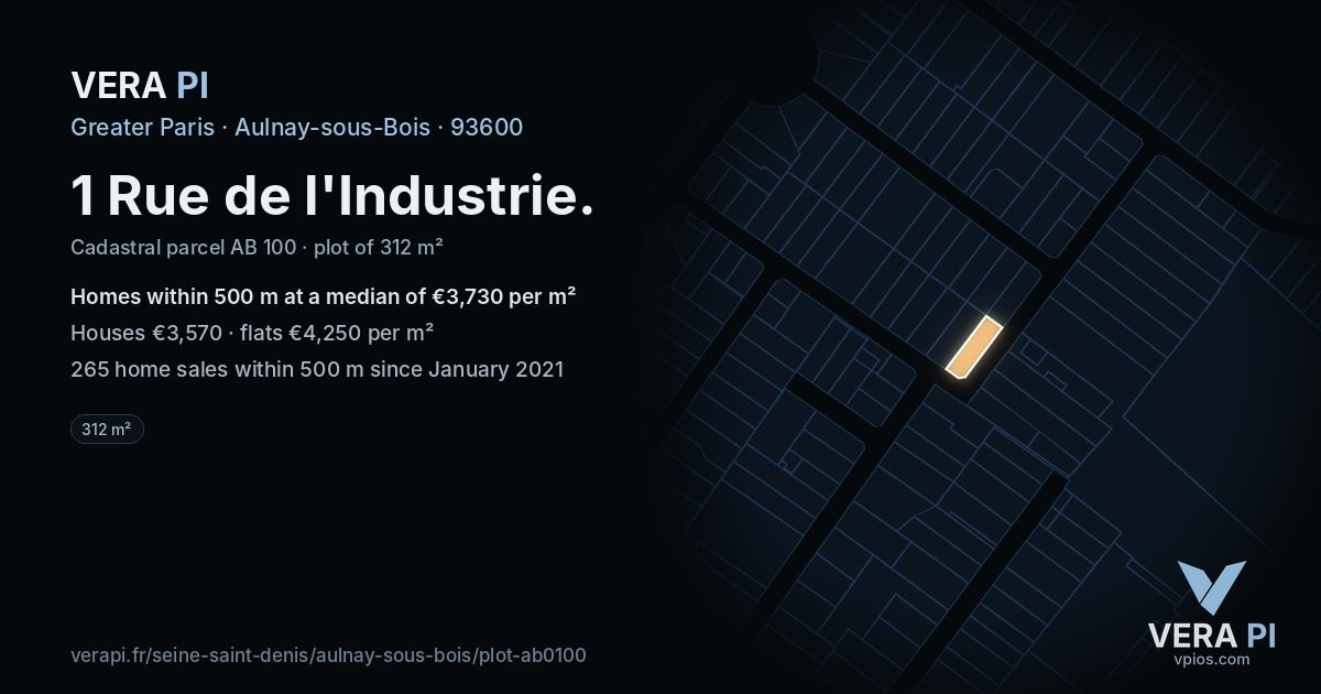 1 Rue de l'Industrie, Aulnay-sous-Bois at night – the plot lit, the parcels around coloured by the prices near them