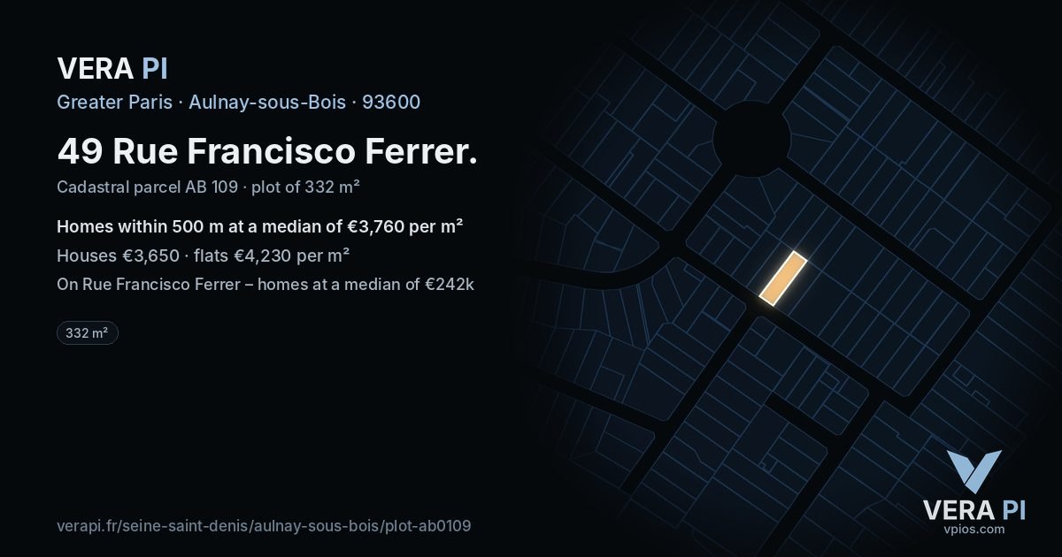 49 Rue Francisco Ferrer, Aulnay-sous-Bois at night – the plot lit, the parcels around coloured by the prices near them
