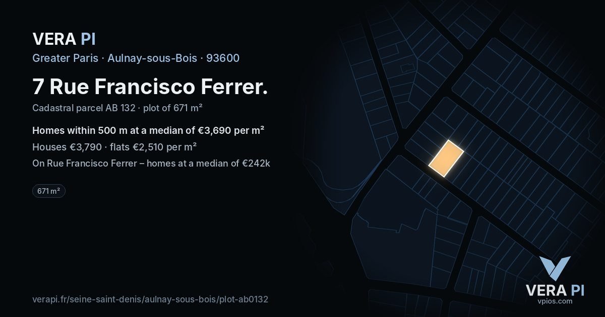 7 Rue Francisco Ferrer, Aulnay-sous-Bois at night – the plot lit, the parcels around coloured by the prices near them