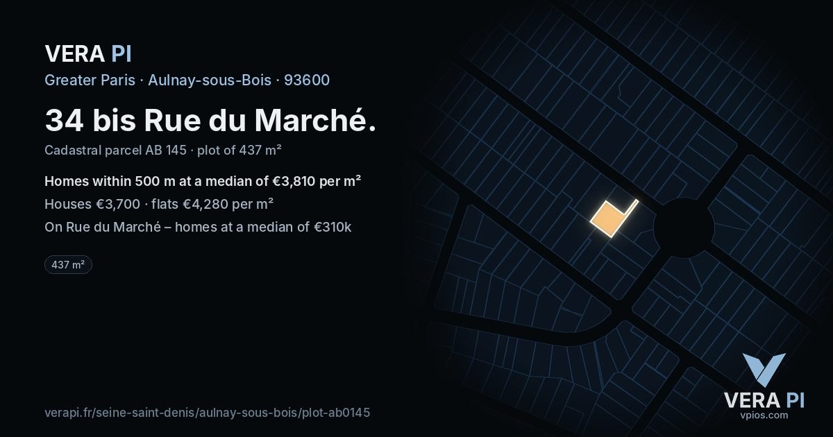 34 bis Rue du Marché, Aulnay-sous-Bois at night – the plot lit, the parcels around coloured by the prices near them
