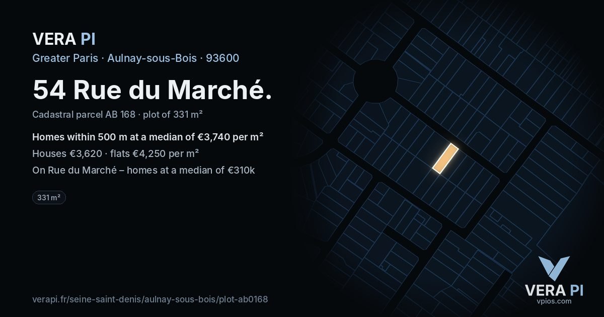 54 Rue du Marché, Aulnay-sous-Bois at night – the plot lit, the parcels around coloured by the prices near them
