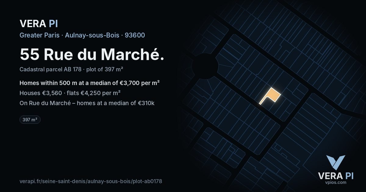 55 Rue du Marché, Aulnay-sous-Bois at night – the plot lit, the parcels around coloured by the prices near them