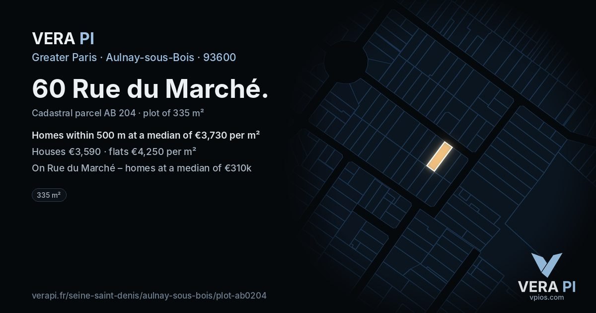 60 Rue du Marché, Aulnay-sous-Bois at night – the plot lit, the parcels around coloured by the prices near them