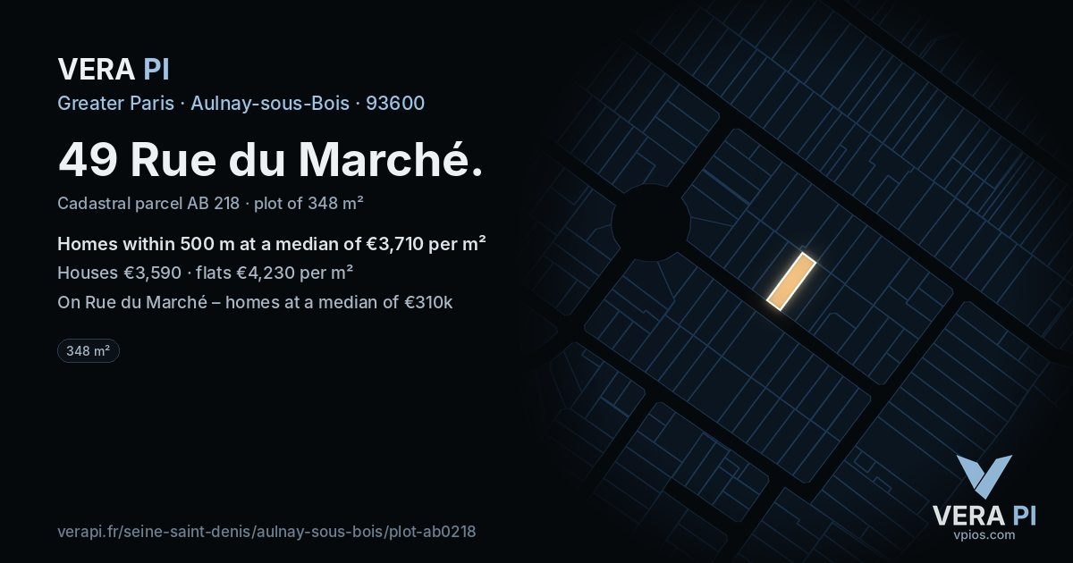 49 Rue du Marché, Aulnay-sous-Bois at night – the plot lit, the parcels around coloured by the prices near them