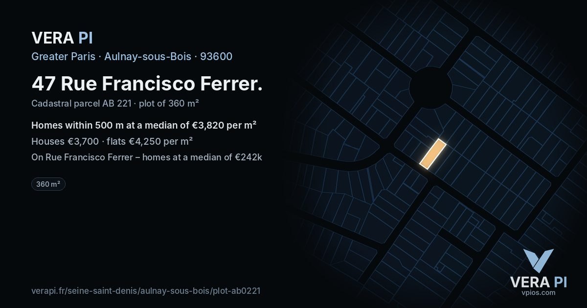 47 Rue Francisco Ferrer, Aulnay-sous-Bois at night – the plot lit, the parcels around coloured by the prices near them