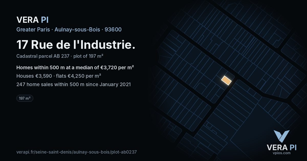 17 Rue de l'Industrie, Aulnay-sous-Bois at night – the plot lit, the parcels around coloured by the prices near them