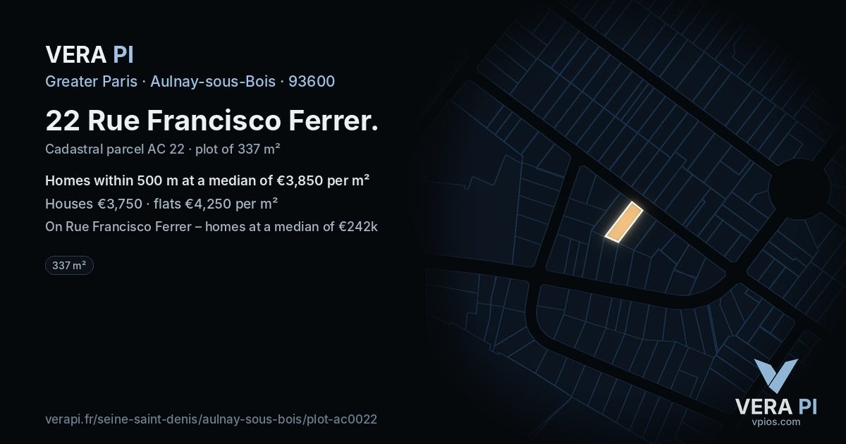 22 Rue Francisco Ferrer, Aulnay-sous-Bois at night – the plot lit, the parcels around coloured by the prices near them