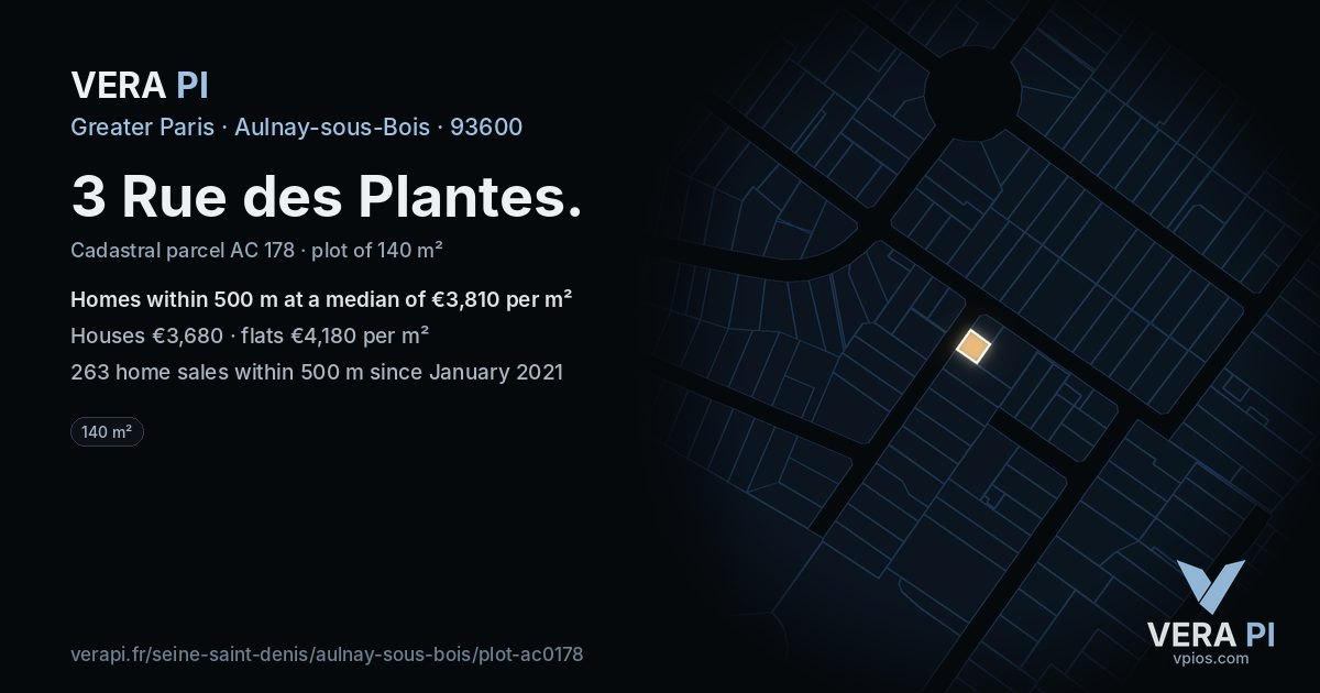 3 Rue des Plantes, Aulnay-sous-Bois at night – the plot lit, the parcels around coloured by the prices near them