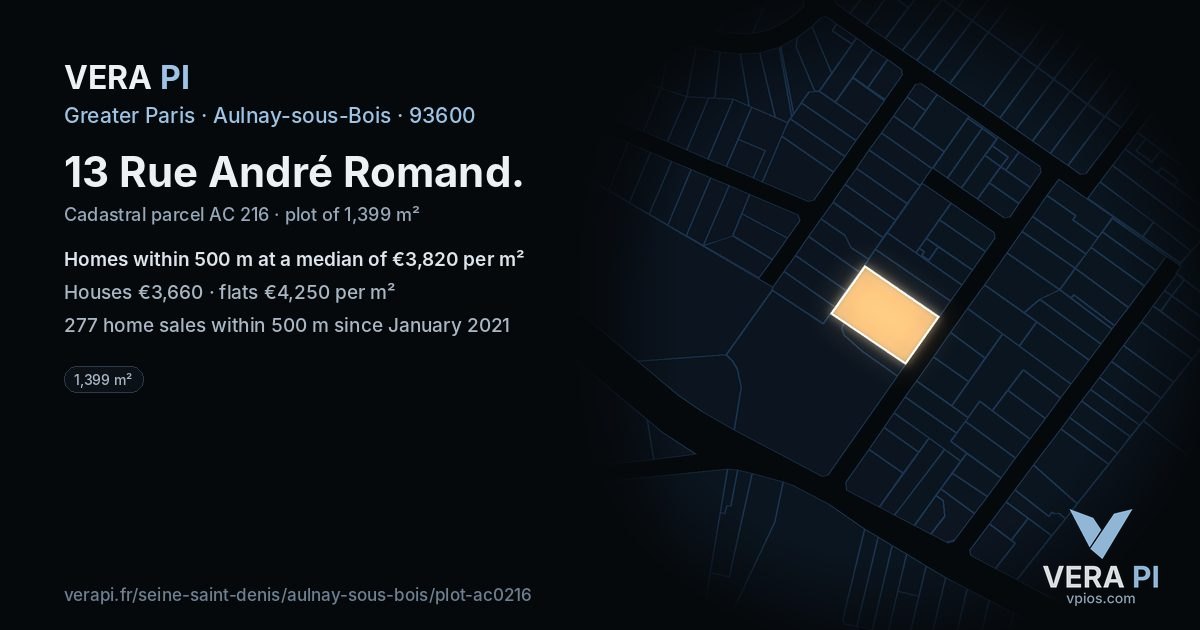 13 Rue André Romand, Aulnay-sous-Bois at night – the plot lit, the parcels around coloured by the prices near them