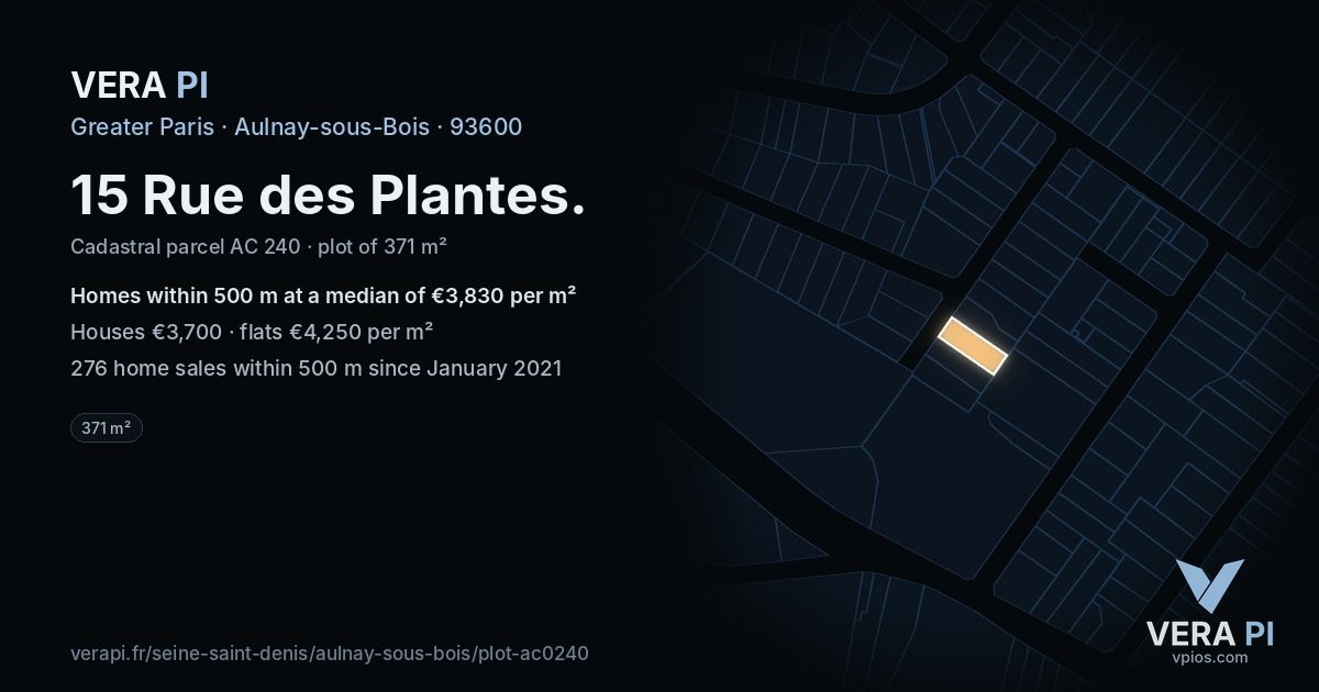 15 Rue des Plantes, Aulnay-sous-Bois at night – the plot lit, the parcels around coloured by the prices near them