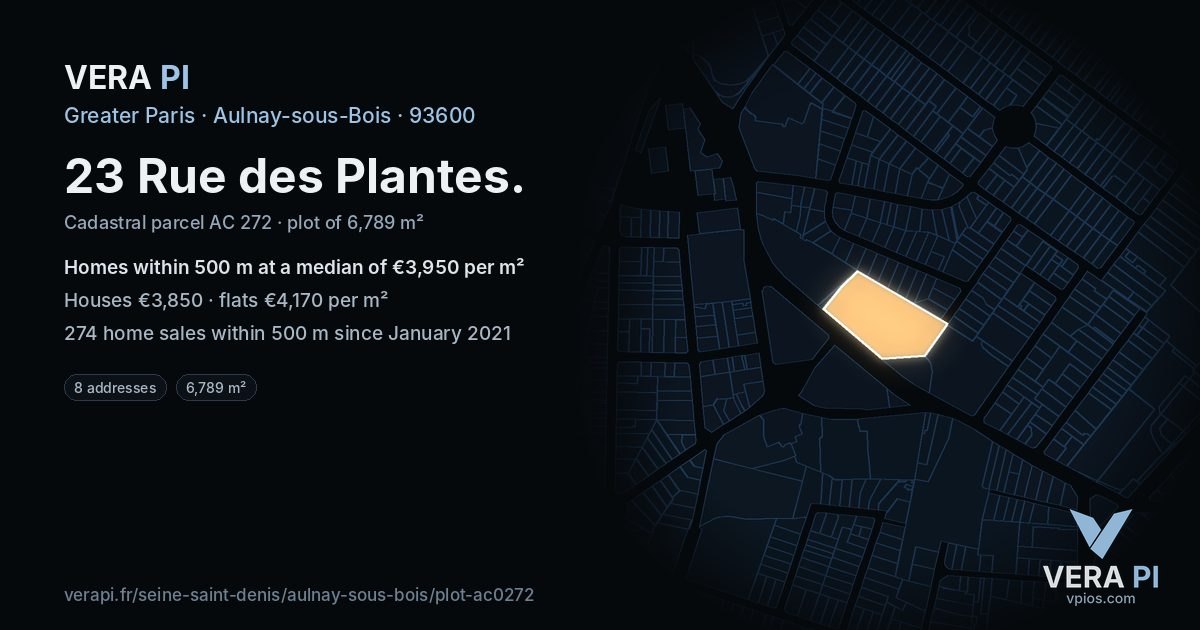 23 Rue des Plantes, Aulnay-sous-Bois at night – the plot lit, the parcels around coloured by the prices near them