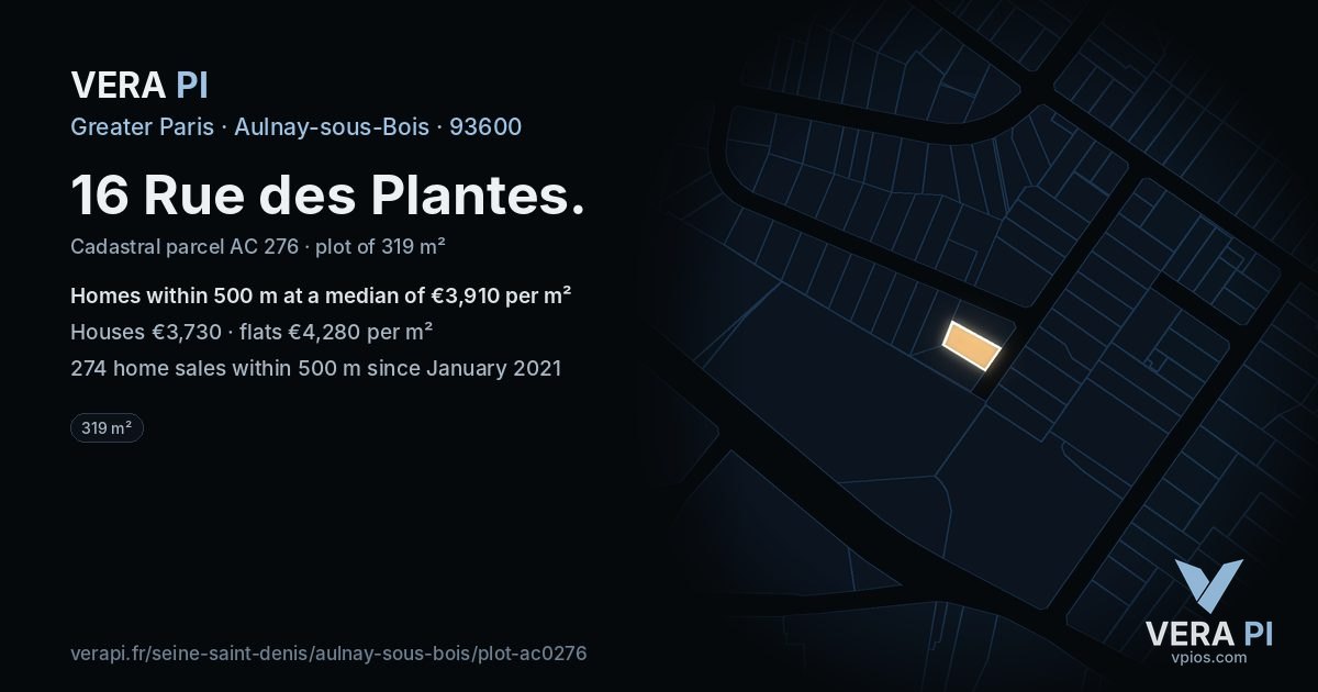 16 Rue des Plantes, Aulnay-sous-Bois at night – the plot lit, the parcels around coloured by the prices near them