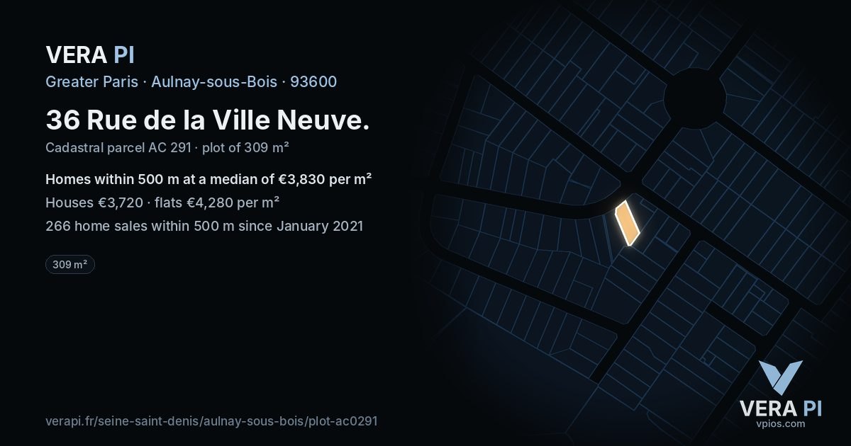 36 Rue de la Ville Neuve, Aulnay-sous-Bois at night – the plot lit, the parcels around coloured by the prices near them