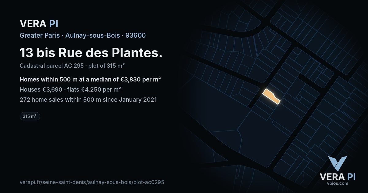 13 bis Rue des Plantes, Aulnay-sous-Bois at night – the plot lit, the parcels around coloured by the prices near them