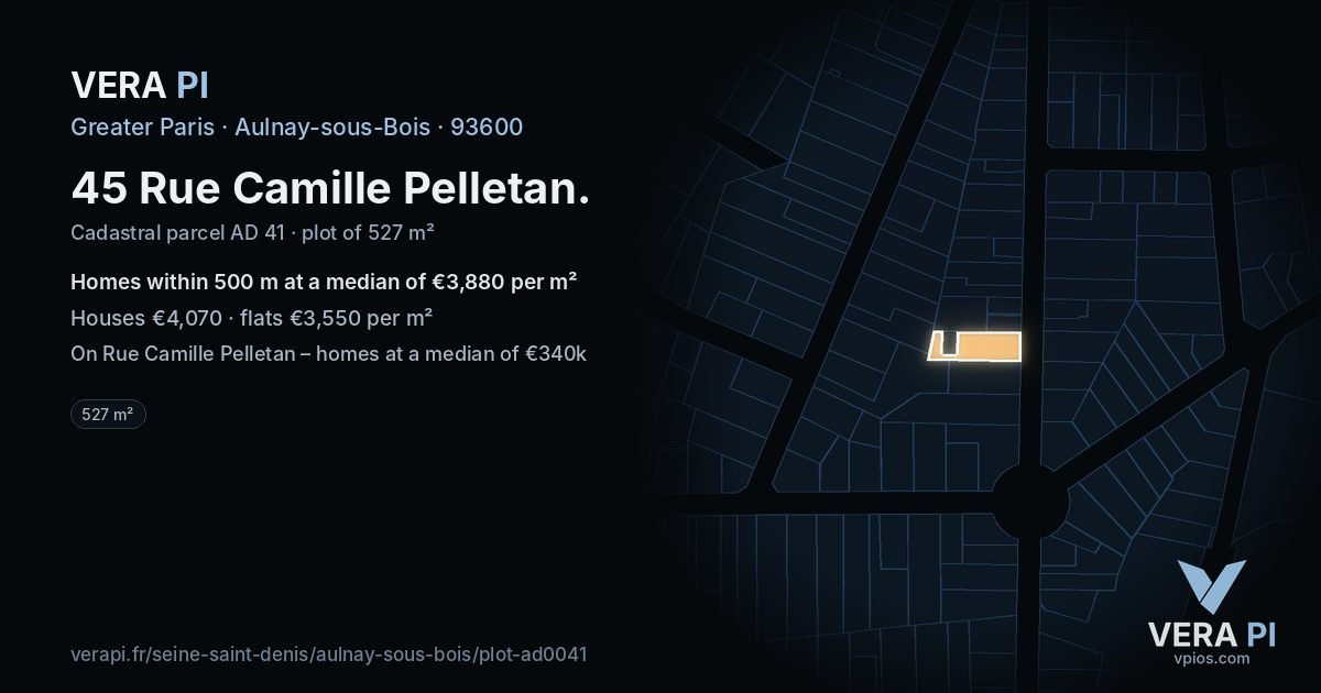 45 Rue Camille Pelletan, Aulnay-sous-Bois at night – the plot lit, the parcels around coloured by the prices near them