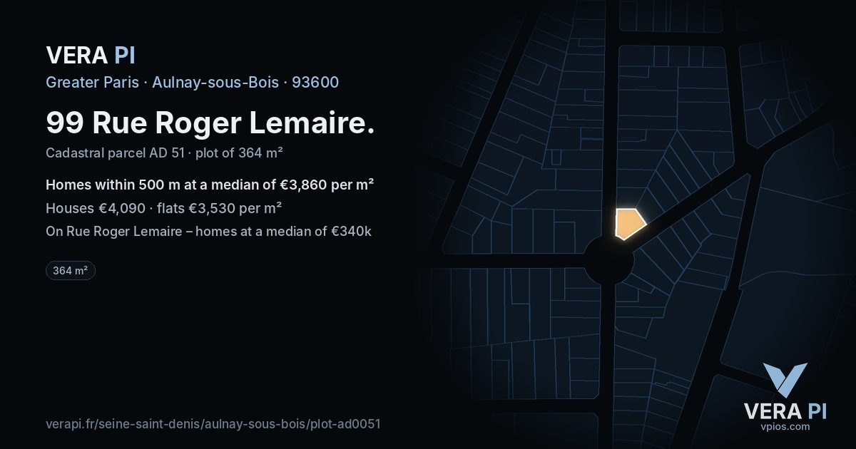 99 Rue Roger Lemaire, Aulnay-sous-Bois at night – the plot lit, the parcels around coloured by the prices near them