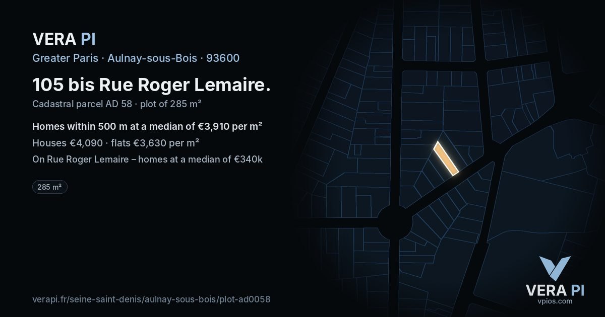 105 bis Rue Roger Lemaire, Aulnay-sous-Bois at night – the plot lit, the parcels around coloured by the prices near them