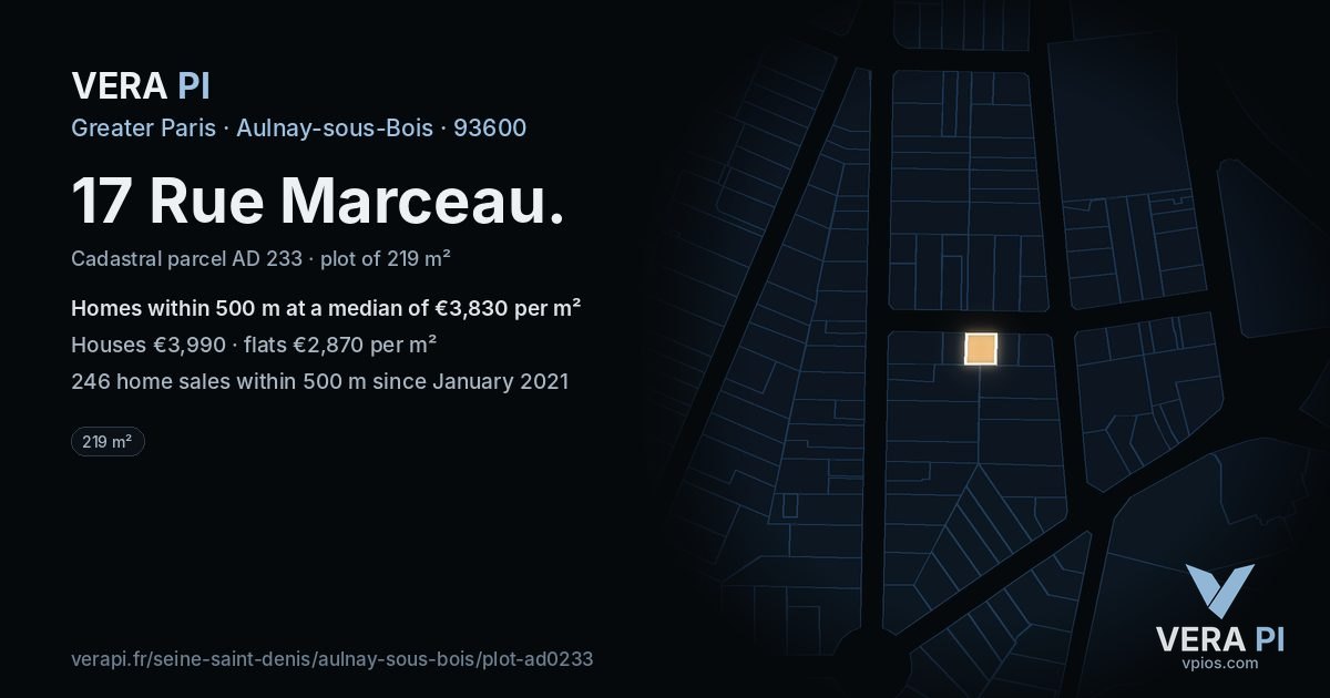 17 Rue Marceau, Aulnay-sous-Bois at night – the plot lit, the parcels around coloured by the prices near them