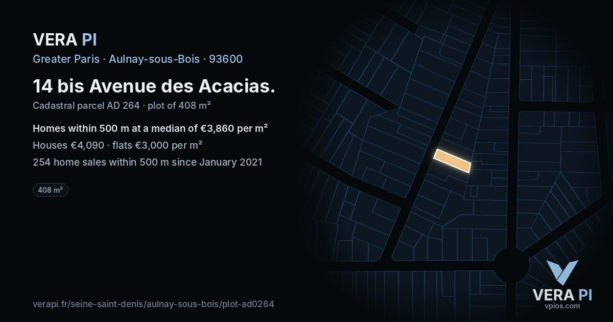 14 bis Avenue des Acacias, Aulnay-sous-Bois at night – the plot lit, the parcels around coloured by the prices near them
