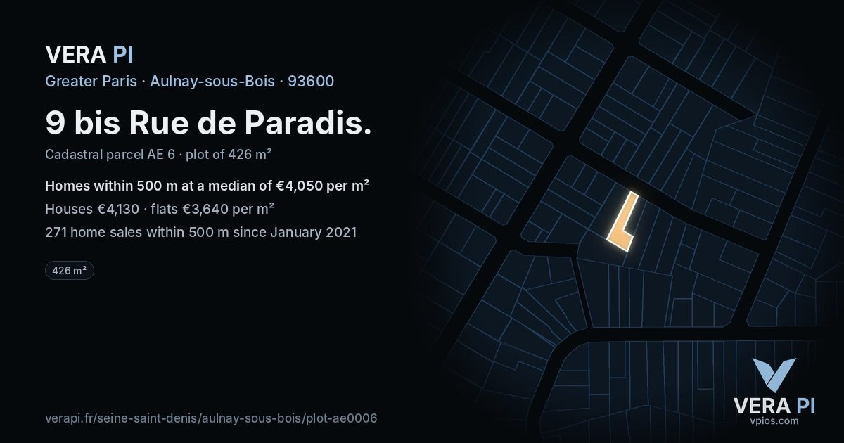 9 bis Rue de Paradis, Aulnay-sous-Bois at night – the plot lit, the parcels around coloured by the prices near them