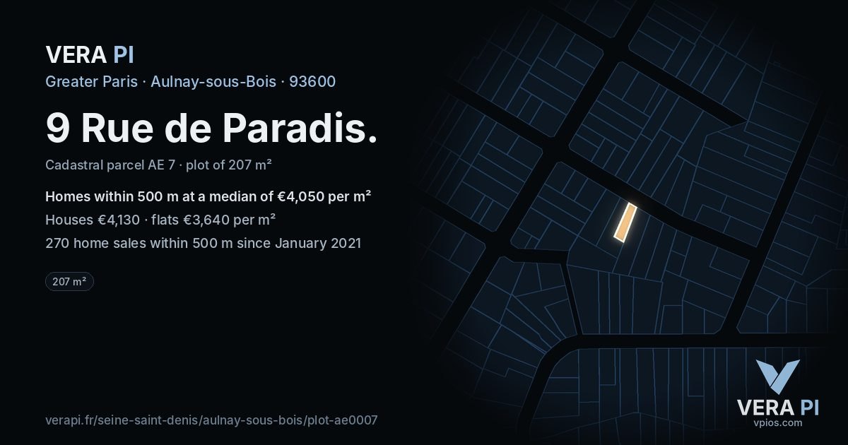 9 Rue de Paradis, Aulnay-sous-Bois at night – the plot lit, the parcels around coloured by the prices near them
