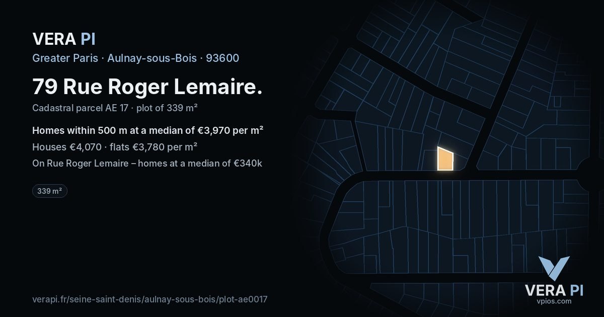 79 Rue Roger Lemaire, Aulnay-sous-Bois at night – the plot lit, the parcels around coloured by the prices near them