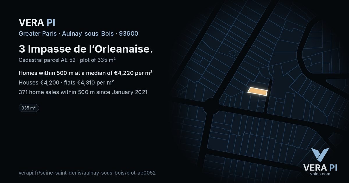 3 Impasse de l’Orleanaise, Aulnay-sous-Bois at night – the plot lit, the parcels around coloured by the prices near them