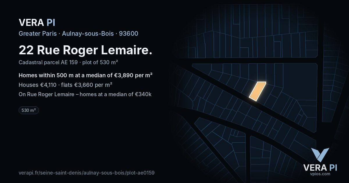 22 Rue Roger Lemaire, Aulnay-sous-Bois at night – the plot lit, the parcels around coloured by the prices near them