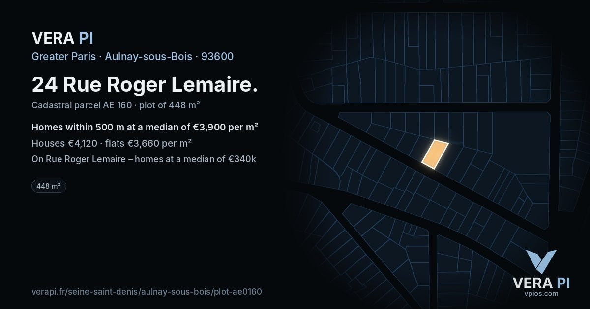 24 Rue Roger Lemaire, Aulnay-sous-Bois at night – the plot lit, the parcels around coloured by the prices near them