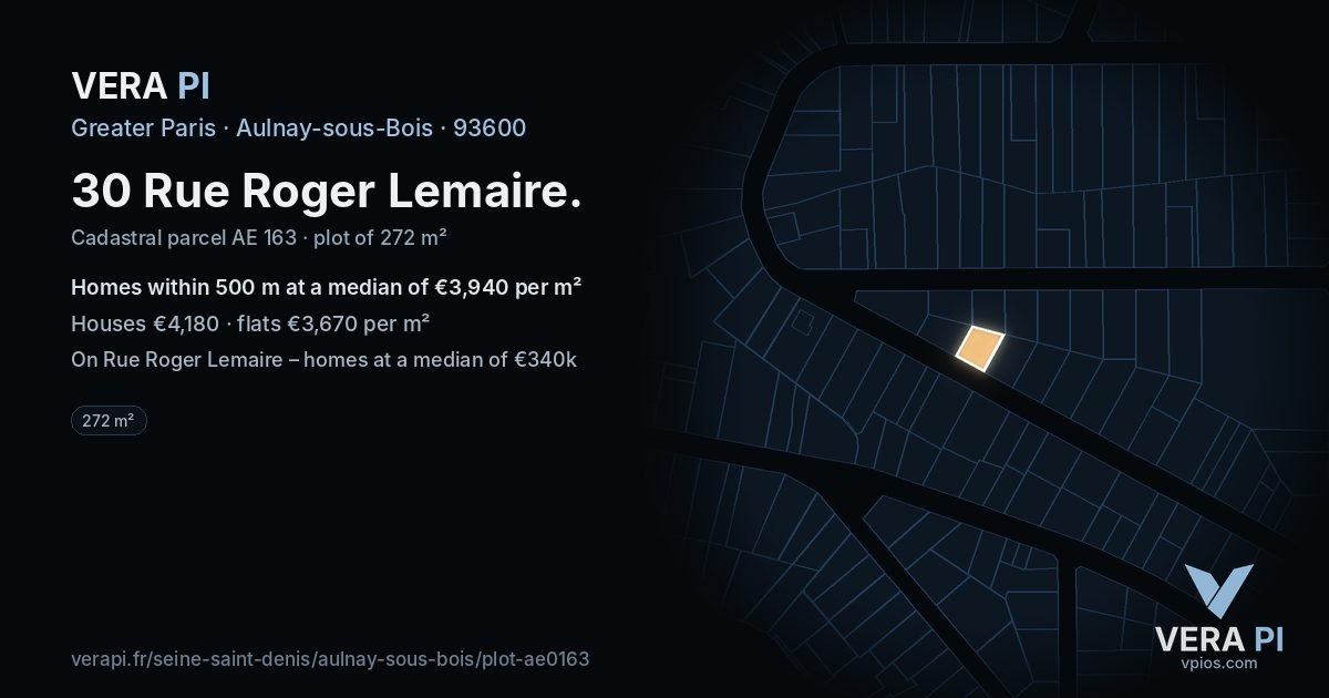 30 Rue Roger Lemaire, Aulnay-sous-Bois at night – the plot lit, the parcels around coloured by the prices near them