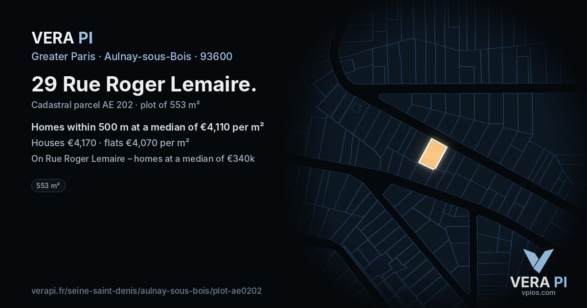 29 Rue Roger Lemaire, Aulnay-sous-Bois at night – the plot lit, the parcels around coloured by the prices near them