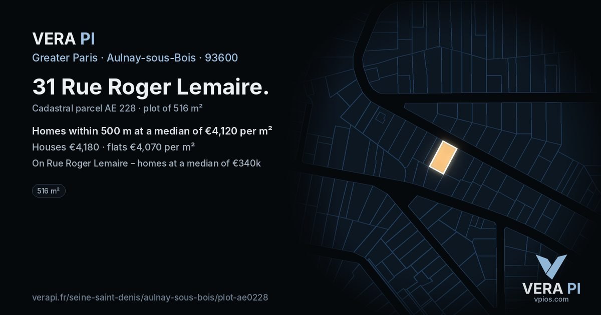 31 Rue Roger Lemaire, Aulnay-sous-Bois at night – the plot lit, the parcels around coloured by the prices near them