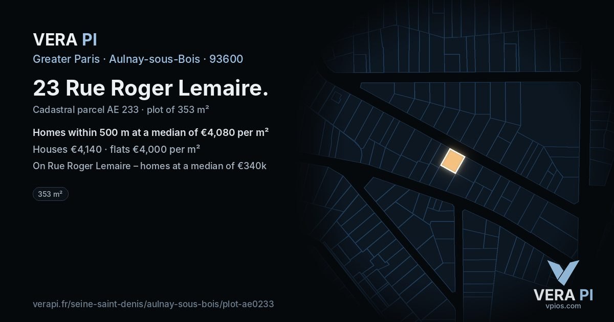 23 Rue Roger Lemaire, Aulnay-sous-Bois at night – the plot lit, the parcels around coloured by the prices near them