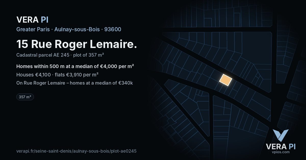 15 Rue Roger Lemaire, Aulnay-sous-Bois at night – the plot lit, the parcels around coloured by the prices near them