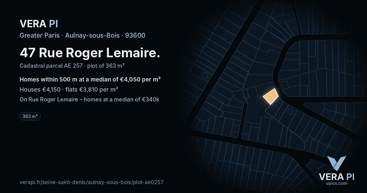 47 Rue Roger Lemaire, Aulnay-sous-Bois at night – the plot lit, the parcels around coloured by the prices near them