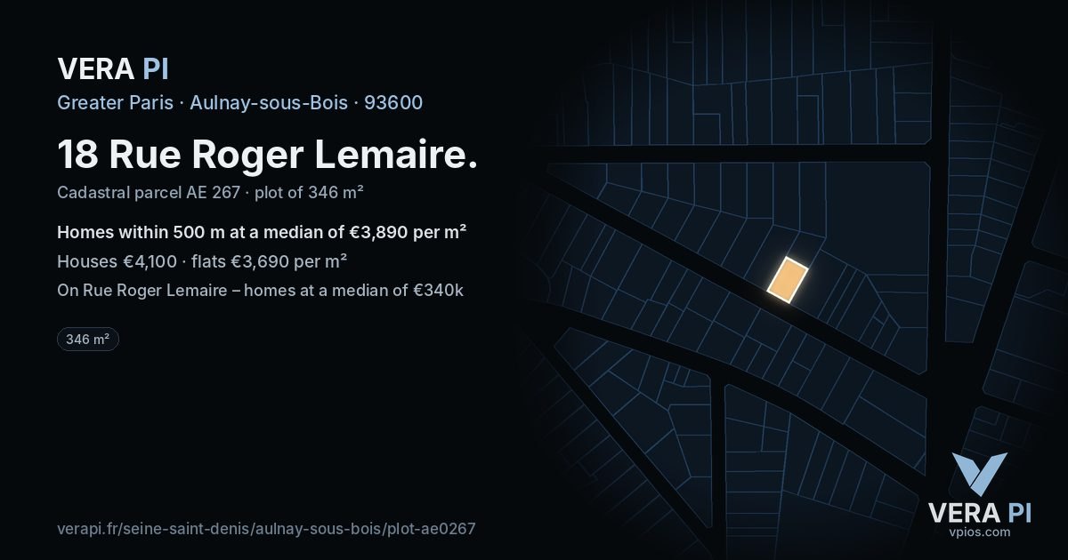 18 Rue Roger Lemaire, Aulnay-sous-Bois at night – the plot lit, the parcels around coloured by the prices near them