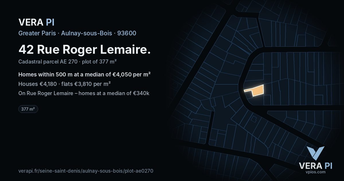 42 Rue Roger Lemaire, Aulnay-sous-Bois at night – the plot lit, the parcels around coloured by the prices near them