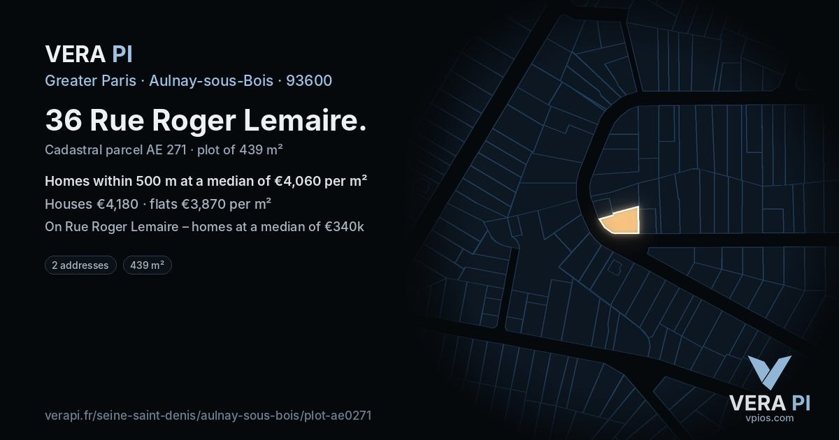 36 Rue Roger Lemaire, Aulnay-sous-Bois at night – the plot lit, the parcels around coloured by the prices near them