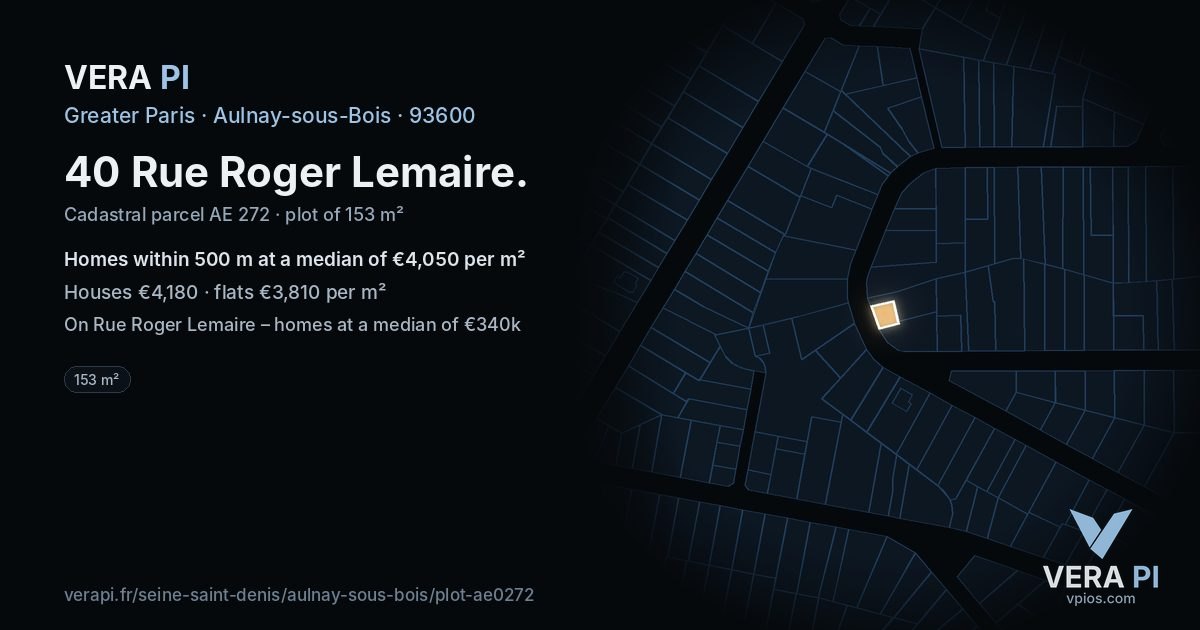 40 Rue Roger Lemaire, Aulnay-sous-Bois at night – the plot lit, the parcels around coloured by the prices near them