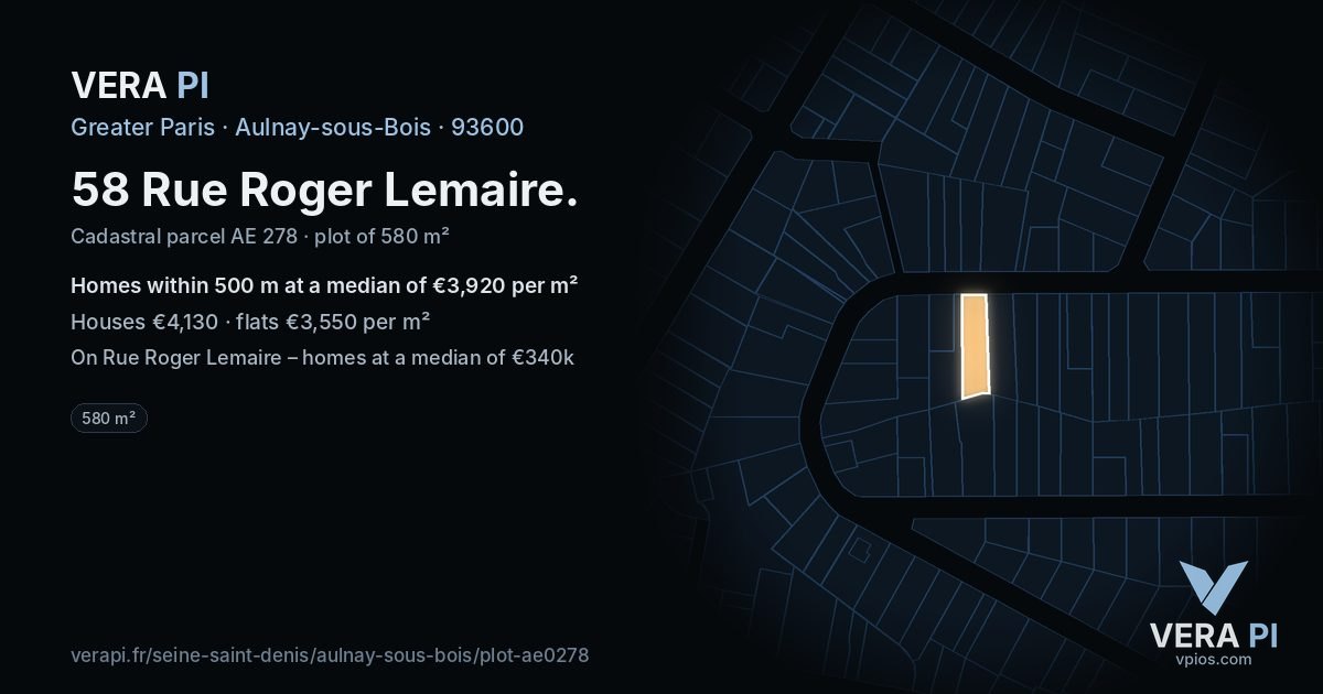 58 Rue Roger Lemaire, Aulnay-sous-Bois at night – the plot lit, the parcels around coloured by the prices near them