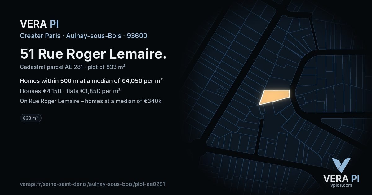 51 Rue Roger Lemaire, Aulnay-sous-Bois at night – the plot lit, the parcels around coloured by the prices near them