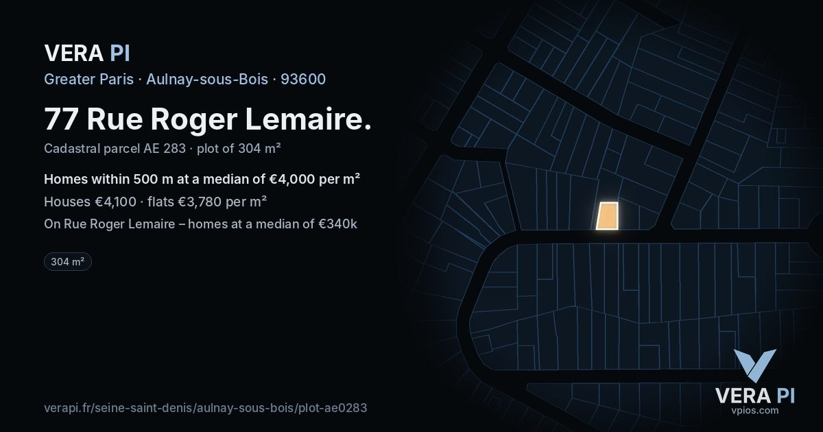 77 Rue Roger Lemaire, Aulnay-sous-Bois at night – the plot lit, the parcels around coloured by the prices near them
