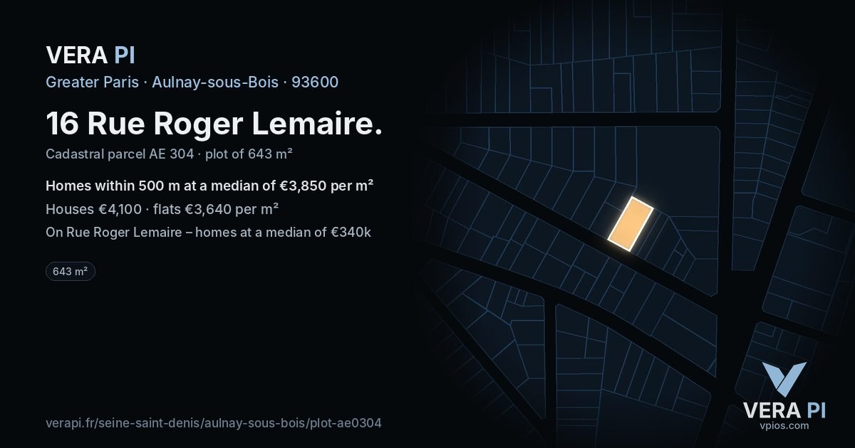 16 Rue Roger Lemaire, Aulnay-sous-Bois at night – the plot lit, the parcels around coloured by the prices near them