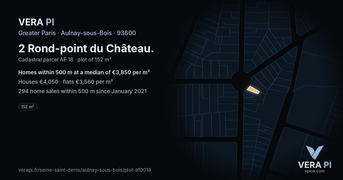 2 Rond-point du Château, Aulnay-sous-Bois at night – the plot lit, the parcels around coloured by the prices near them