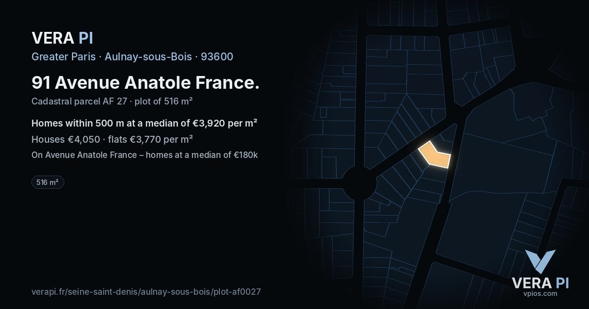 91 Avenue Anatole France, Aulnay-sous-Bois at night – the plot lit, the parcels around coloured by the prices near them