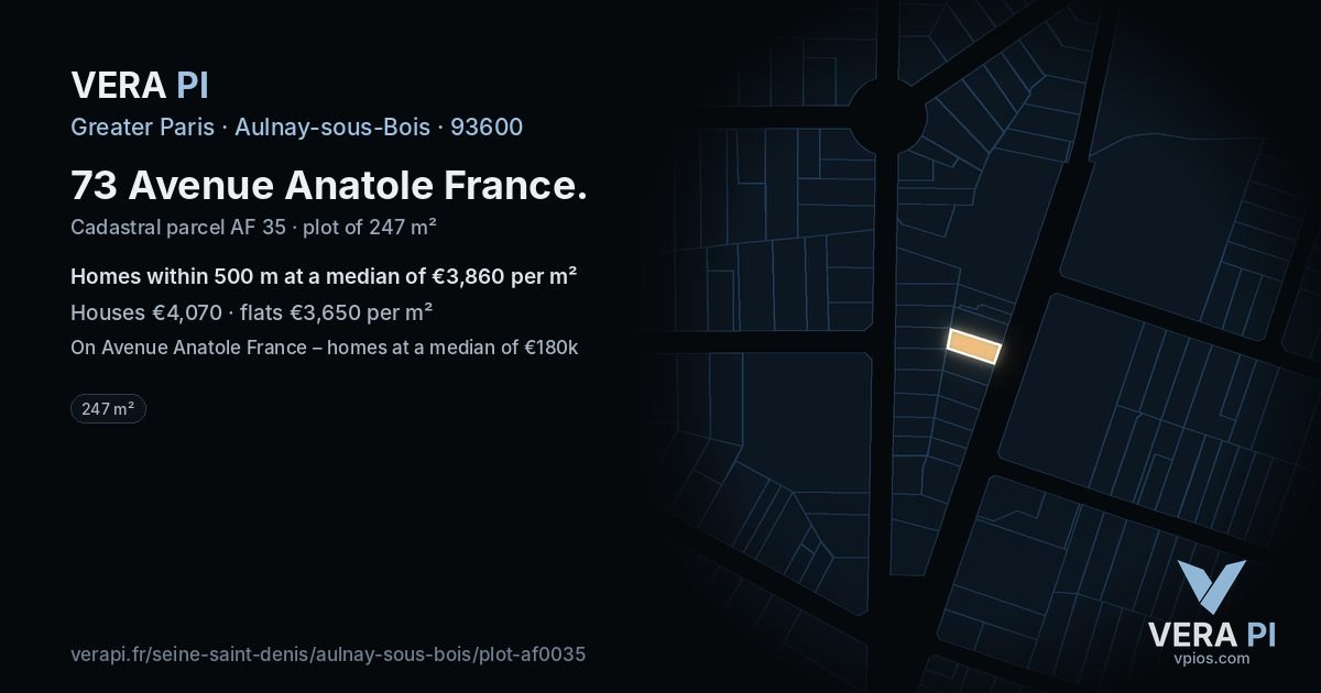 73 Avenue Anatole France, Aulnay-sous-Bois at night – the plot lit, the parcels around coloured by the prices near them