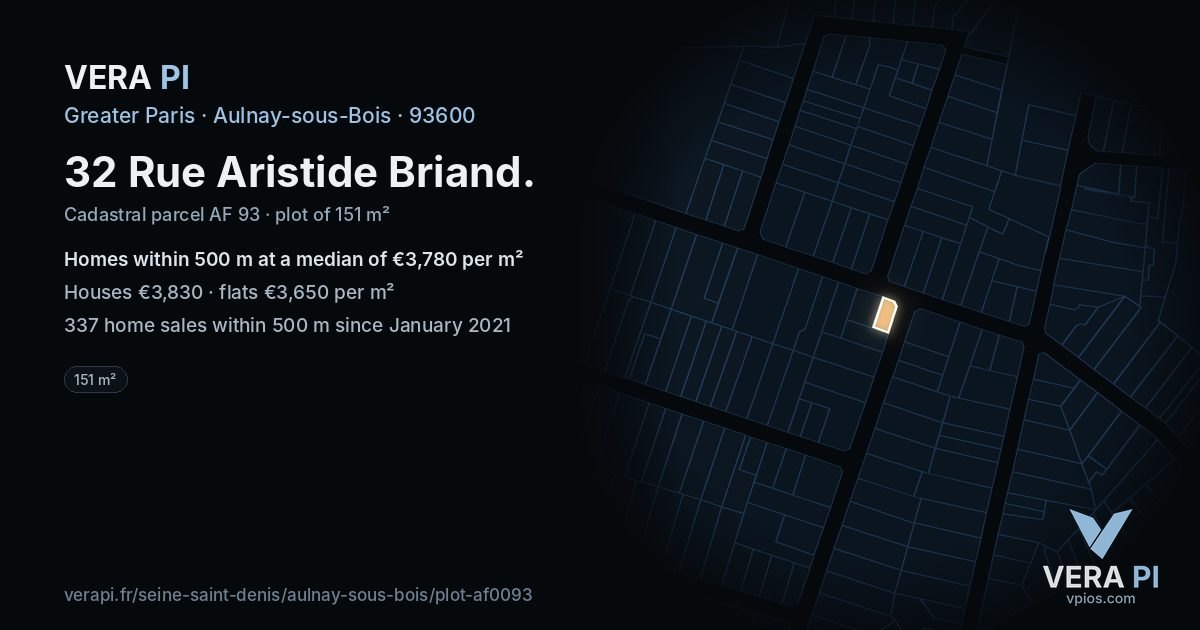 32 Rue Aristide Briand, Aulnay-sous-Bois at night – the plot lit, the parcels around coloured by the prices near them