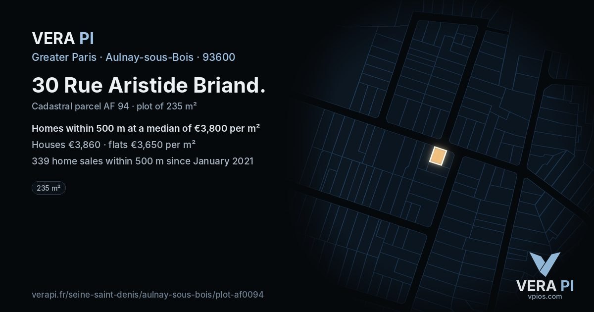 30 Rue Aristide Briand, Aulnay-sous-Bois at night – the plot lit, the parcels around coloured by the prices near them