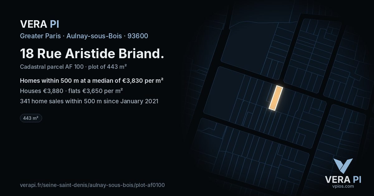 18 Rue Aristide Briand, Aulnay-sous-Bois at night – the plot lit, the parcels around coloured by the prices near them